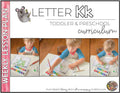 Toddler & Preschool | Letter Kk Curriculum.